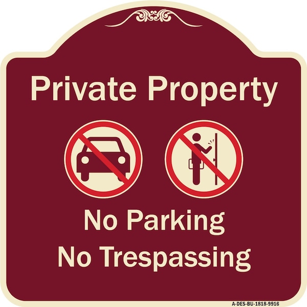 Signmission Designer Series-Private Property No Parking Or Trespassing With Symbols, 18" x 18", BU-1818-9916 A-DES-BU-1818-9916 - main